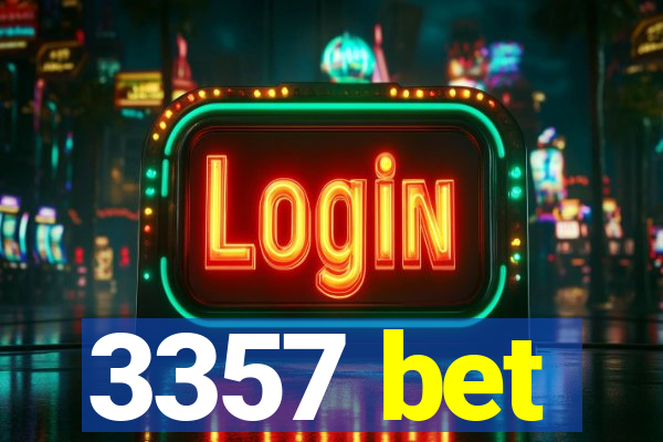 3357 bet